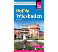 Reise Know-How CityTrip Wiesbaden: Reiseführer Wiesbaden mit Stadtplan und kostenloser Web-App