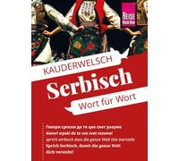 Reise Know-How Sprachführer Serbisch - Wort für Wort: Kauderwelsch-Sprachführer von Reise Know-How