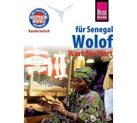 Reise Know-How Sprachführer Wolof für den Senegal - Wort für Wort: Kauderwelsch-Band 89