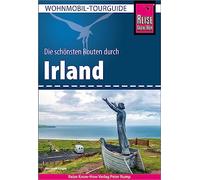 Reise Know-How Wohnmobil-Tourguide Irland: Die schönsten Routen durch Irland