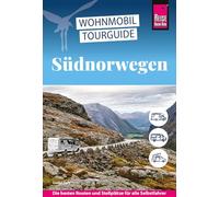 Reise Know-How Wohnmobil-Tourguide Südnorwegen: Die schönsten Routen durch Südnorwegen