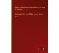 Reise Nach Der Insel Malta In Dem Jahre 1776