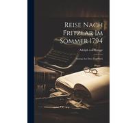 Reise Nach Fritzlar Im Sommer 1794: Auszug Aus Dem Tagebuch