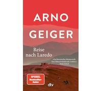 Reise nach Laredo: Roman