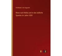 Reise Nach Malta Und In Das Südliche Spanien Im Jahre 1830