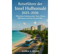 Reiseführer der Insel Hulhumalé 2025-2026: Öffentliche Verkehrsmittel, Taxis, Fähren, SIM-Karten und First Coconut Bliss
