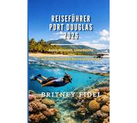 Reiseführer Port Douglas 2026: Beste Reisezeit, Unterkünfte und wie man das Great Barrier Reef erlebt