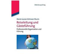 Reiseleitung Und Gästeführung