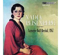 Reisenberg, Nadia - at Carnegie Hall 1947 [Import]