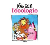 Reiser – Reiser et l'écologie – Pollution, Espèces menacées, Énergie solaire – Nouvelle édition