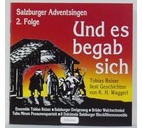 Reiser, Liest Geschichten Von K.H. Waggerl, Ensemb - Salzburger Adventsingen 2. Folge-und ES Begab Si [Import]