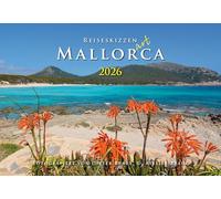 Reiseskizzen Mallorca aRT 2026: Mallorcas Ansichten für Kenner