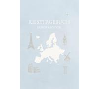 Reisetagebuch - Europa Edition