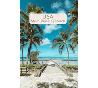 Reisetagebuch USA Tagebuch | abwechslungsreiches Reise-Geschenk für Auslandsjahr, Kreuzfahrt oder Rundreise | travel journal mit tollen Fotos, Zitate uvm | Reisebuch für 4 Wochen | Cover Hawaii