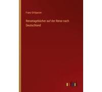 Reisetagebücher Auf Der Reise Nach Deutschland