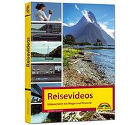Reisevideos und Videoschnitt mit Magix und Pinnacle Studio