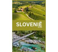 REISGIDS SLOVENIË 2026