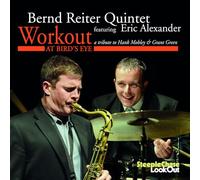 Reiter, Bernd -Quintet- - Workout at Bird's Eye
