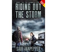 Reiter im Sturm (Deutschsprachige Ausgabe von "Riding Out the Storm„): Ein Katastrophen-Survival-Thriller