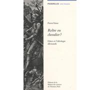 Reître Ou Chevalier ? - Dürer Et L'idéologie Allemande