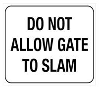 REIUAFWYGV Do Not Slam Gate Caution School Aluminum Sign 12x8 Inch | Fade resistant print keeps polite request readable through seasons of weather exposure
