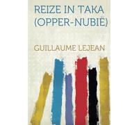 Reize in Taka (Opper-Nubië)
