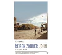 Reizen zonder John: op zoek naar Amerika