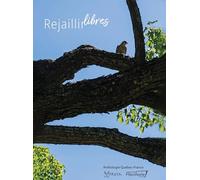 Rejaillir libres: Anthologie Québec-France