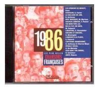 REJANE - DAVE - Sophie FAVIER - Richard ANTHONY - Marie MYRIAM - LIO - Michel DELPECH - Gilbert MONTAGNE - Sabine PATUREL Graziella DE MICHELE - Richard GOTAINER - Les plus belles chansons françaises 1986