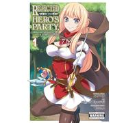 Rejected by the Hero's Party, a Princess Decided to Live a Quiet Life in the Countryside, Vol. 1