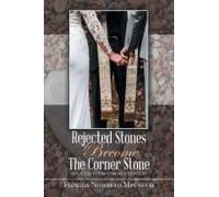 Rejected Stones Become The Corner Stone: Afflicted But Not Broken To Pieces Paperback Book By Florida Nombeko Mpengesi
