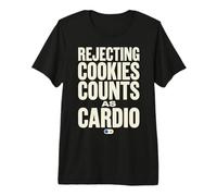 Rejecting Cookies Counts As Cardio Cookie Consent Funny T-Shirt Haut de Gamme