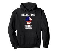Rejecting Kings Since 1776 4th of Juillet USA Flag Resist Fist Sweat à Capuche