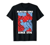 Rejecting Kings Since 1776 Floral No Kings in America People T-Shirt