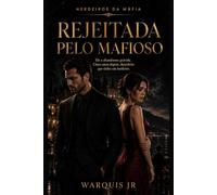 Rejeitada pelo mafioso