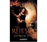 Rejetée La bête de l'ombre 1 - Jaymin Eve - MxM Bookmark - broché - Roman