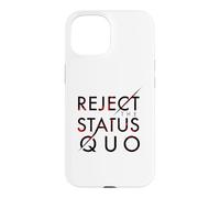 Rejeter Le statu Quo Coque pour iPhone 15