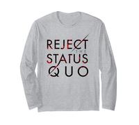 Rejeter Le statu Quo Manche Longue