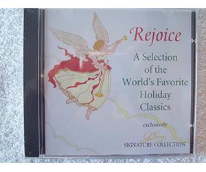 Rejoice: A Selection of the World's Favorite Holiday Classics (Exclusively J C Penney Signature Collection)