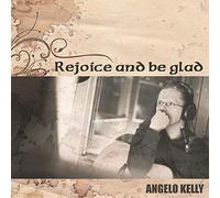 Angelo Kelly – Rejoice and Be Glad – CD