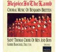 Rejoice In The Lamb, Te Deum, Hymn To St. Peter Choeurs De St. Thomas