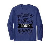 Rejoice in The Lord Always - Verse de la Bible - Foi chrétienne Manche Longue
