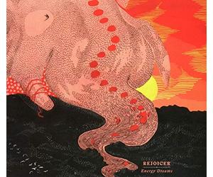 Rejoicer - Energy Dreams [Import]