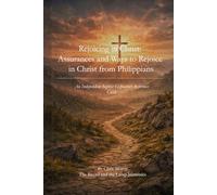 Rejoicing in Christ: Assurances and Ways to Rejoice in Christ from Philippians