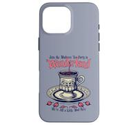 Rejoignez la Folie au Pays des Merveilles Coque pour iPhone 16 Pro Max
