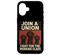 Rejoignez Une Lutte syndicale pour la Classe ouvrière Coque pour iPhone 16