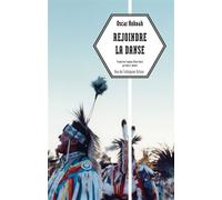 Rejoindre la danse - Oscar Hokeah - Rue De L'echiquier - broché - Roman