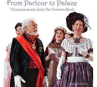 Parlour to Palace: Victorian Music from The