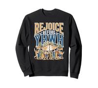 Réjouissez-Vous Avant YHWH Souccot Sweatshirt