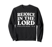 Réjouissez-vous dans le Seigneur verset biblique chrétien Sweatshirt